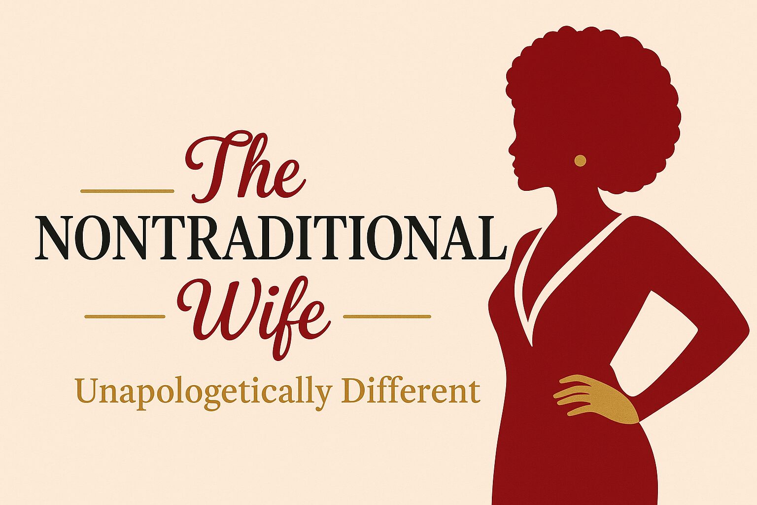 The Nontraditional Wife